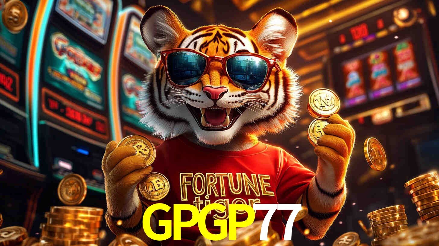 Por Que Jogar Fortune Tiger no GPGP77